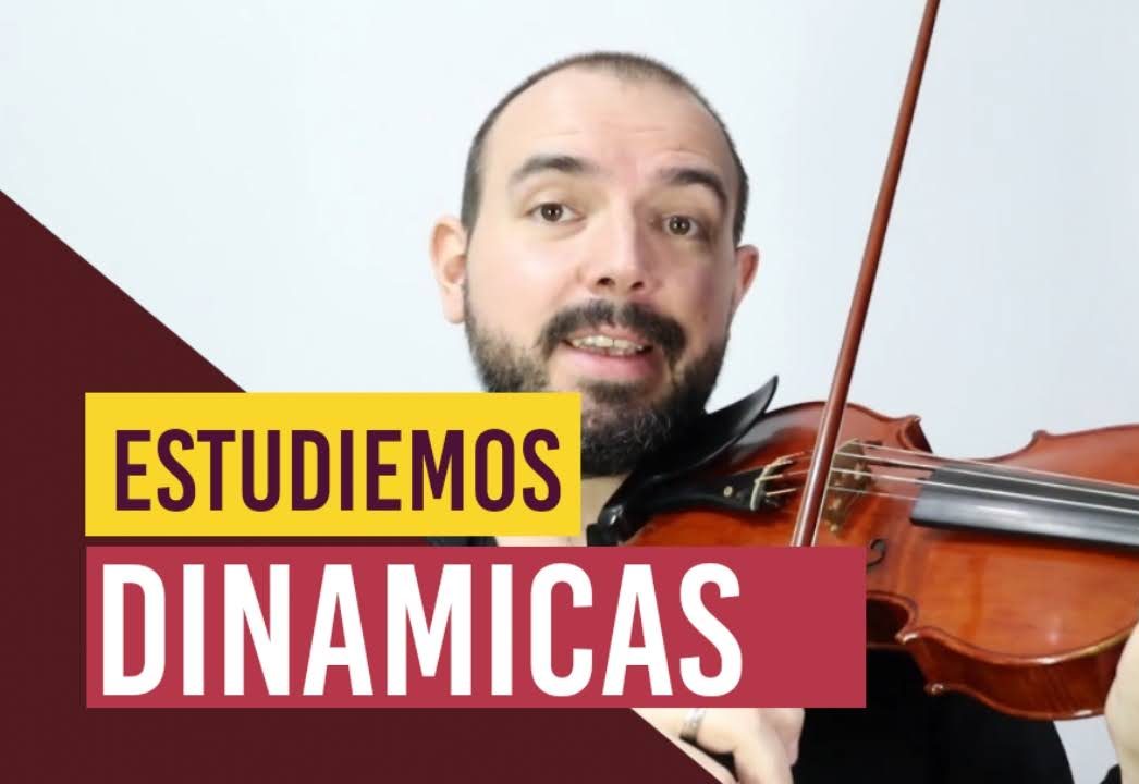 como estudiar dinamicas en el violin