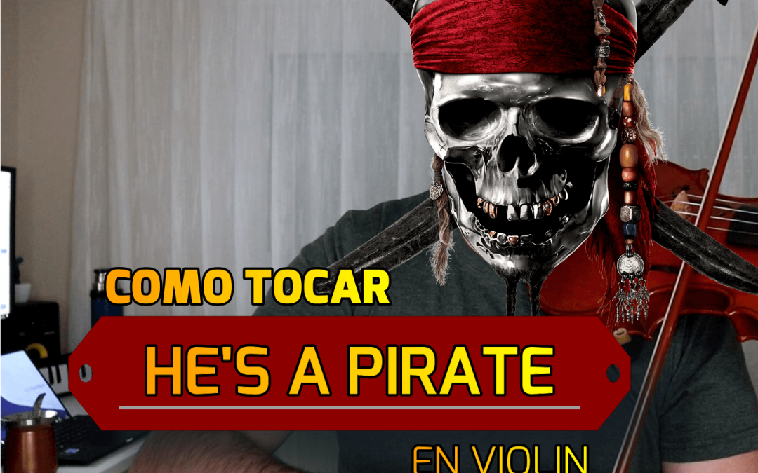 Como Tocar He’s a Pirate en Violín