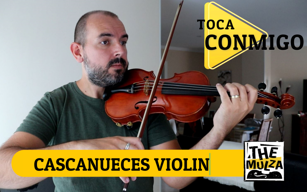 Toca Conmigo – Como tocar Cascanueces en el violin